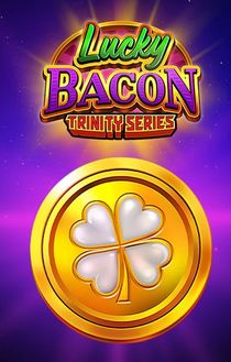 Lucky Bacon: Trinity Series